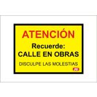 Cartel PVC con leyenda "ATENCIÓN CALLE EN OBRAS"